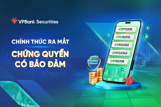 Ra mắt 5 mã chứng quyền do VPBankS phát hành