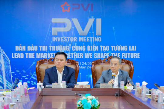 PVI Holdings tiếp tục duy trì tỷ lệ cổ tức cao, Tập đoàn Dầu khí chuẩn bị lộ trình thoái vốn trước cuối năm 2025