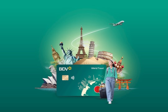 BIDV Mastercard World Travel - Chìa khóa để sống phong cách và khám phá thế giới