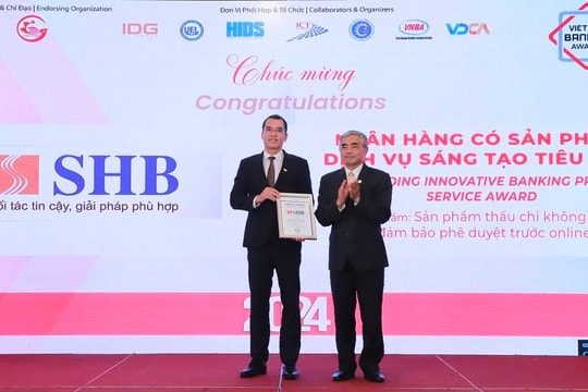 SHB được vinh danh là “Ngân hàng có sản phẩm dịch vụ sáng tạo tiêu biểu”