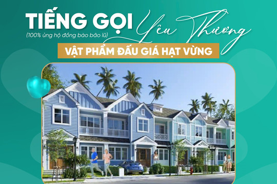 Một DN Việt trao tặng căn nhà hơn 5 tỷ đồng để đấu giá gây quỹ ủng hộ đồng bào bị thiệt hại do bão lũ