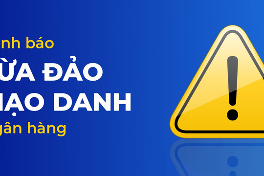 Nhận được cuộc gọi lạ, đây là 6 dấu hiệu để bạn xác định là lừa đảo, mạo danh ngân hàng