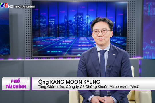 CEO Mirae Asset chỉ ra "mấu chốt" quan trọng của thị trường chứng khoán Việt Nam để thu hút dòng vốn ngoại