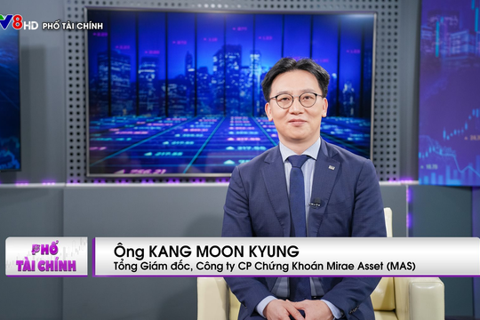 CEO Chứng khoán Mirae Asset: Khả năng chứng khoán Việt Nam được nâng hạng tháng 10/2024 chưa cao, nhưng đây là một kỳ đánh giá quan trọng