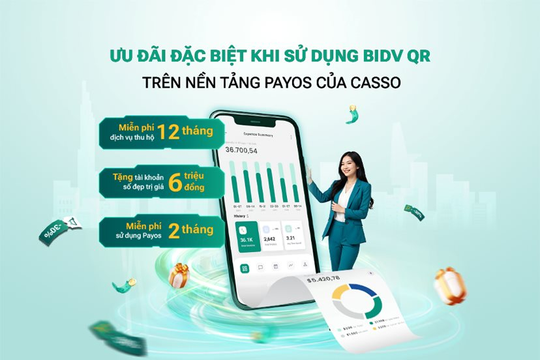 Những ưu đãi đặc biệt từ sự kết hợp BIDV - CASSO