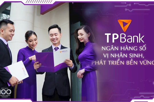 Từ chiến lược đến hành động phát triển bền vững: TPBank gặt hái nhiều thành công