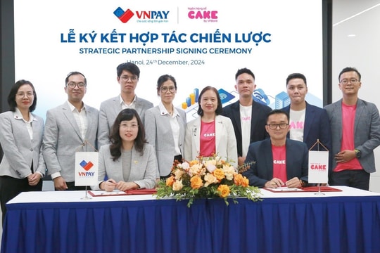 VNPAY ký kết hợp tác chiến lược với Ngân hàng số Cake – Triển khai dịch vụ tài chính số của Cake trên ví VNPAY