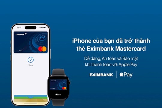 Thanh toán Apple Pay cùng Eximbank Mastercard: dễ dàng, an toàn và bảo mật