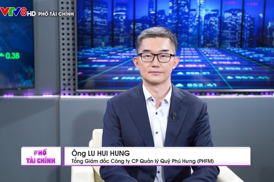 CEO Quản lý quỹ Phú Hưng: Nghị quyết 68 thúc đẩy văn hóa tích lũy tài sản hợp pháp, công bằng và toàn diện