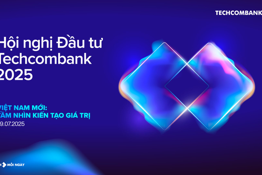 Điều gì được mong đợi ở diễn đàn đầu tư quốc tế Techcombank 2025?