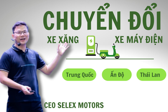 CEO Selex Motors: Tuy muộn, Việt Nam vẫn có thể dẫn đầu khu vực về xe điện, hành động ngay từ bài học của Trung Quốc, Ấn Độ, Thái Lan