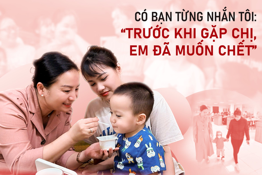 “Trước khi gặp chị, em từng muốn chết” – Chuyện phía sau chức danh "lạ" của một Giám đốc