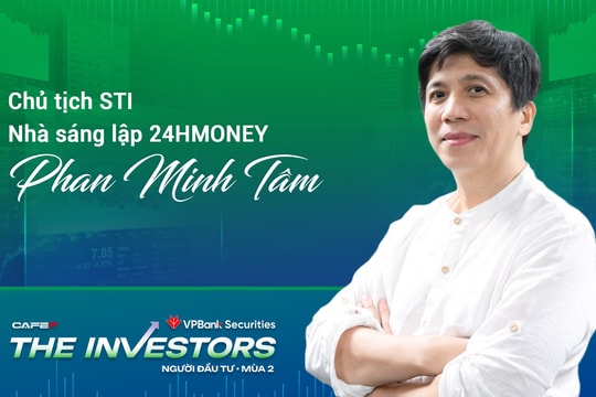 Chủ tịch STI Phan Minh Tâm: Đầu tư là phải sống sót, đừng tin vào những giấc mơ 'đốt tiền' và 'liều ăn nhiều'
