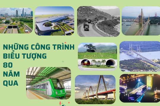 Các công trình giao thông 80 năm qua tại Việt Nam: Từ đường Trường Sơn thời chiến đến cao tốc, cầu dây văng, đường sắt, siêu nhà ga chục ngàn tỷ đồng 