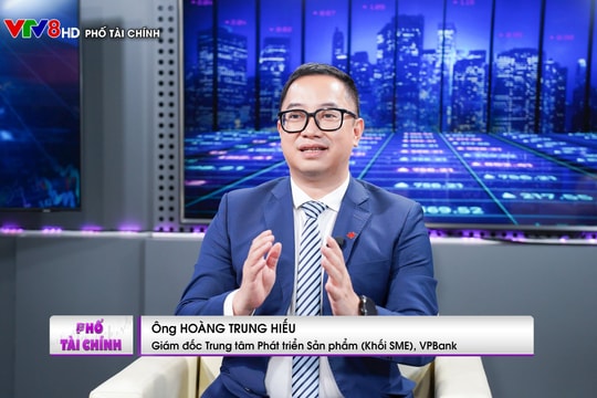 Giám đốc khối SME VPBank: Nghị quyết 68 tạo ra kỳ vọng lớn cho khối doanh nghiệp tư nhân phát triển mạnh mẽ