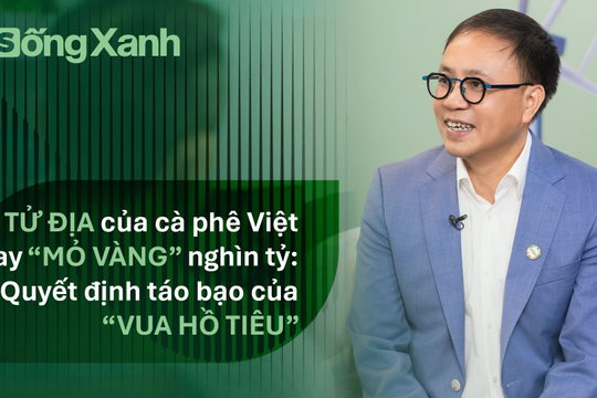 Biến "tử địa" thành "mỏ vàng nghìn tỷ": Đặc sản Việt  được khách hàng khó tính nhất thế giới mua vét