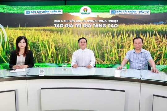 R&D và chuyển đổi số sẽ tạo bước nhảy vọt cho Nông nghiệp Việt Nam