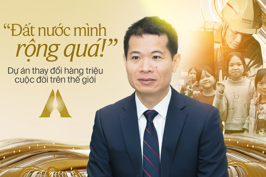 Một dự án Việt từ núi cao rừng sâu vào Top Fortune, thay đổi hàng triệu cuộc đời trên thế giới