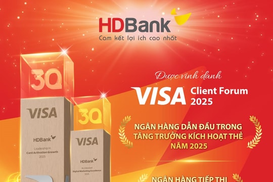 HDBank lập cú đúp giải thưởng từ Visa, ghi dấu hành trình số hóa toàn diện và nâng tầm trải nghiệm khách hàng