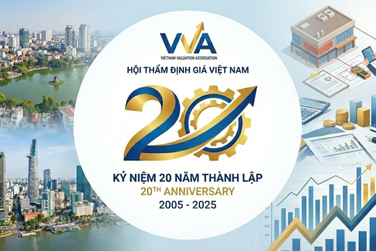 Hội Thẩm định giá Việt Nam: 20 năm khẳng định vị thế và khát vọng vươn tầm