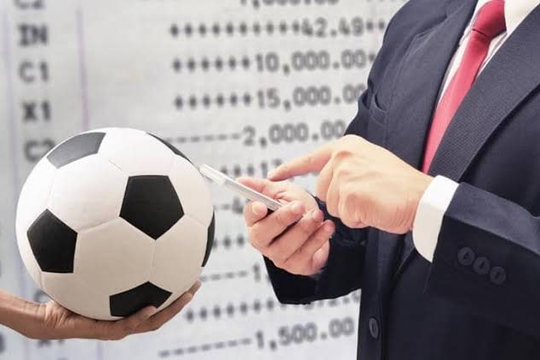 Cá cược bóng đá quốc tế: Bộ Tài chính dự thảo tối đa 3 doanh nghiệp được làm, vốn tối thiểu 2.000 tỷ