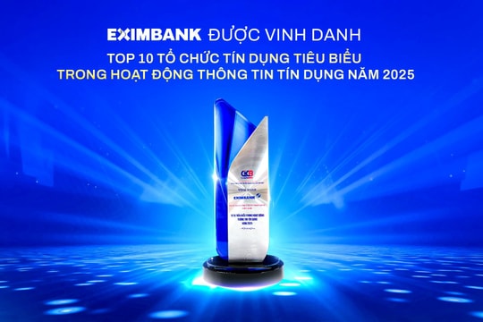 Eximbank được vinh danh là tổ chức tín dụng tiêu biểu trong hoạt động thông tin tín dụng năm 2025