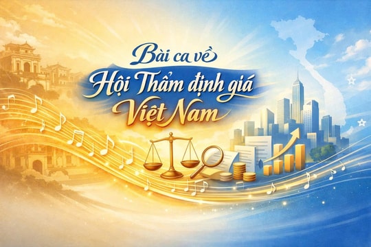 Tin vui cho người làm thẩm định giá: Lần đầu tiên trong lịch sử, Hội Thẩm định giá Việt Nam có bài hát riêng