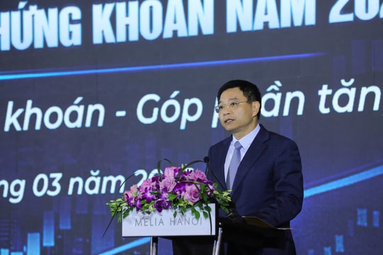 Bộ trưởng Bộ Tài chính: 38,5 triệu tỷ đồng vốn cần huy động, chứng khoán nhận nhiệm vụ thách thức nhưng mở ra cơ hội lớn