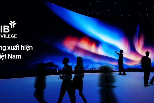 Trải nghiệm đặc quyền dành riêng cho khách hàng ưu tiên của VIB 
