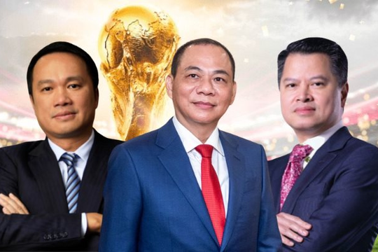 3 tỷ phú Đông Âu cùng tài trợ VTV đưa FIFA World Cup 2026 về Việt Nam