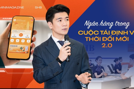 Ngân hàng không còn đứng ngoài cuộc: Hành trình từ ‘cấp vốn’ đến ‘kiến tạo phát triển’ trong Đổi mới 2.0”