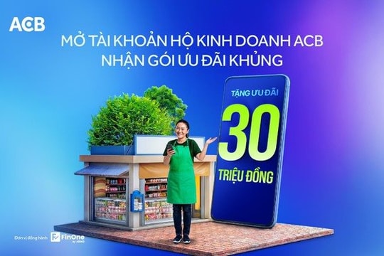 ACB tung gói hỗ trợ giúp hộ kinh doanh vượt ải, biến chông gai thành cơ hội