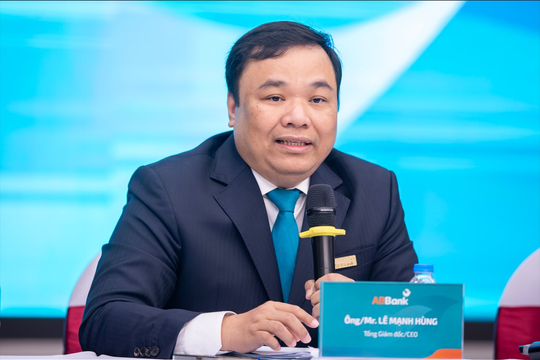 CEO ABBank: Chủ tịch đã sớm dặn tôi “tình hình sắp tới thị trường sẽ khát vốn, ai cầm vốn thì người đó nắm quyền chủ động”