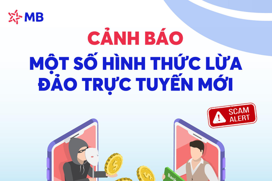 Ngân hàng Quân đội thông báo tới tất cả khách hàng: Cảnh giác với những chiêu thức lừa đảo sau