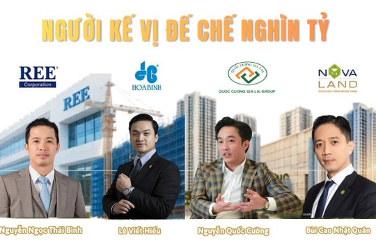 Cuộc thử lửa gian nan tại ngôi kế vị những đế chế nghìn tỷ Việt Nam 