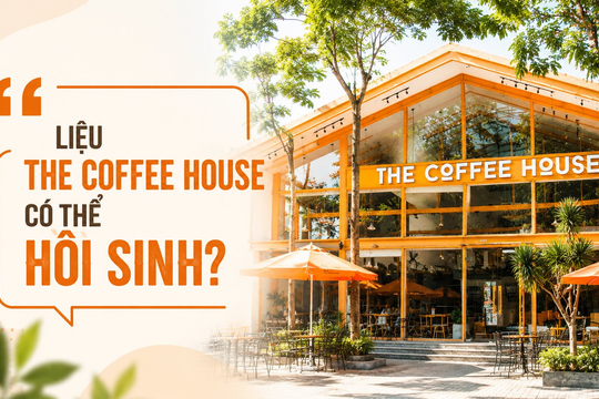 Từ startup được định giá hơn 1.000 tỷ đồng đến thương vụ bán mình chỉ 270 tỷ đồng: Chuyện gì đã xảy ra với The Coffee House?