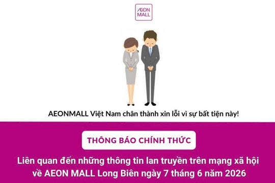 AEON MALL Long Biên lên tiếng vụ người phụ nữ tố bị quy chụp "ăn cắp đồ"