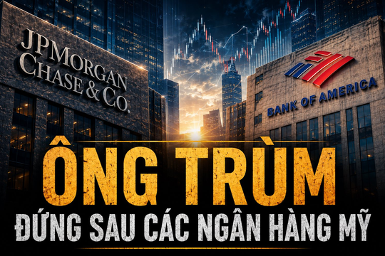 Đế chế 13.000 tỷ USD đứng sau JPMorgan, Bank of America và hàng loạt ngân hàng sừng sỏ nhất nước Mỹ