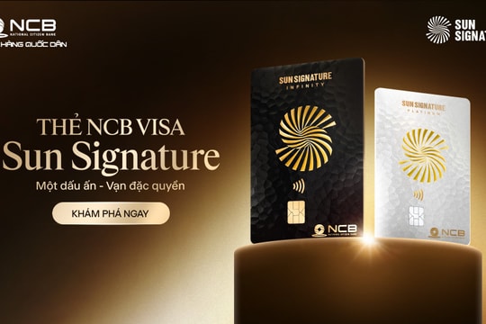 NCB ra mắt thẻ tín dụng kết nối hệ sinh thái du lịch, hàng không, bất động sản, y tế hàng đầu Việt Nam