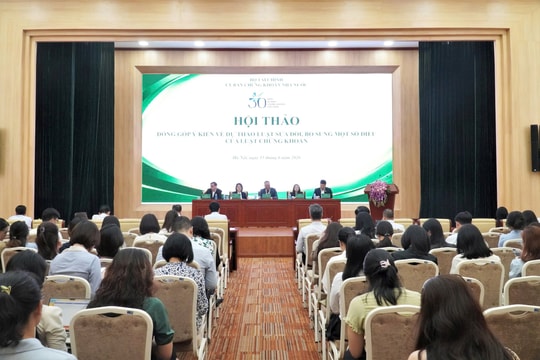UBCKNN tổ chức Hội thảo góp ý dự thảo Luật sửa đổi, bổ sung một số điều của Luật Chứng khoán
