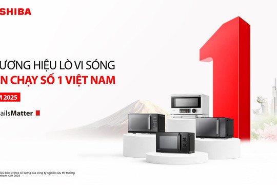 Toshiba trở thành thương hiệu lò vi sóng bán chạy số 1 Việt Nam năm 2025