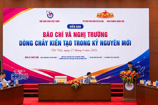 Báo chí và Nghị trường: Cầu nối thông tin quan trọng trong kỷ nguyên số