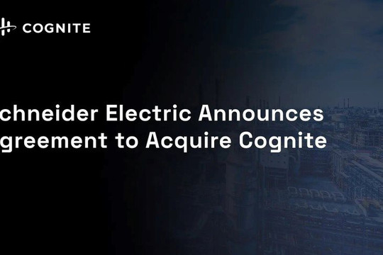 Schneider Electric chi 3,1 tỷ USD mua lại một công ty phần mềm AI và dữ liệu công nghiệp