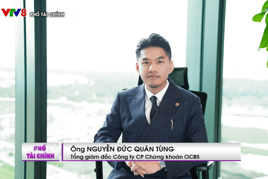 Tổng Giám đốc OCBS: Nâng hạng là động lực quan trọng, nhưng không phải yếu tố duy nhất quyết định thị trường