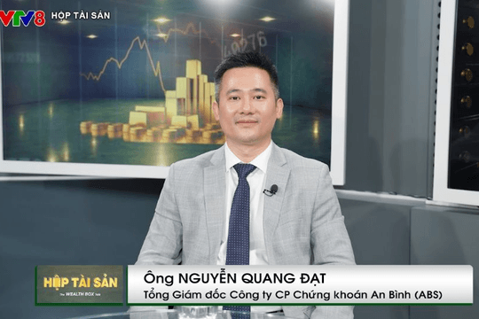 Tổng Giám đốc ABS chỉ ra cách bảo vệ tài sản trong thời biến động