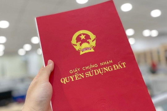 Quy định về Sổ đỏ dự kiến sẽ có loạt thay đổi lớn trong thời gian tới, toàn bộ người dân lưu ý!