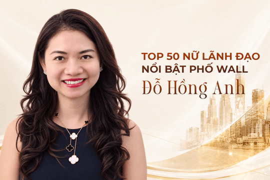 Vào Top 50 nữ lãnh đạo nổi bật phố Wall: Partner người Việt duy nhất tại quỹ phòng hộ tỷ đô có gì đặc biệt?