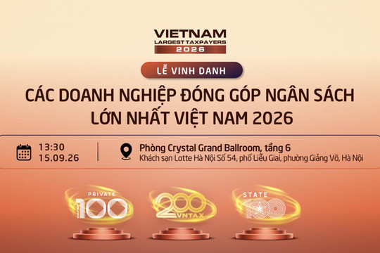 Sắp diễn ra Lễ vinh danh VNTAX 2026 và Tọa đàm “Kiến tạo nguồn lực tăng trưởng quốc gia”