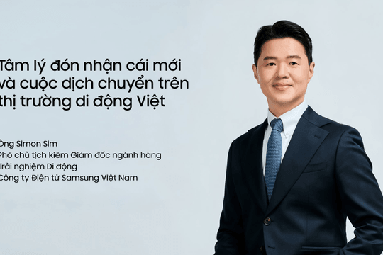 Người Việt sẵn sàng thay đổi khi trải nghiệm mới đủ thuyết phục
