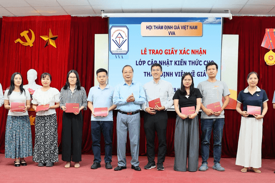 Hội Thẩm định giá Việt Nam bế giảng 2 lớp cập nhật kiến thức về thẩm định giá tại Hà Nội
